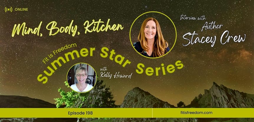 Summer Stars - Mind, Body, Kitchen Author Stacey Crew