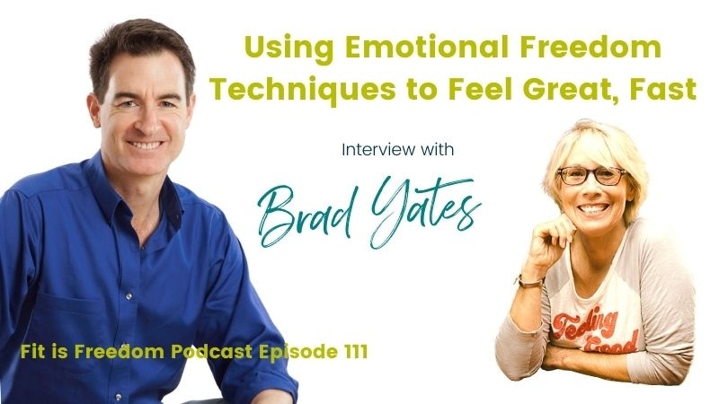 What is Tapping therapy. Interview with Brad Yates. Using Emotional Freedom Techniques to Feel Great Fast.