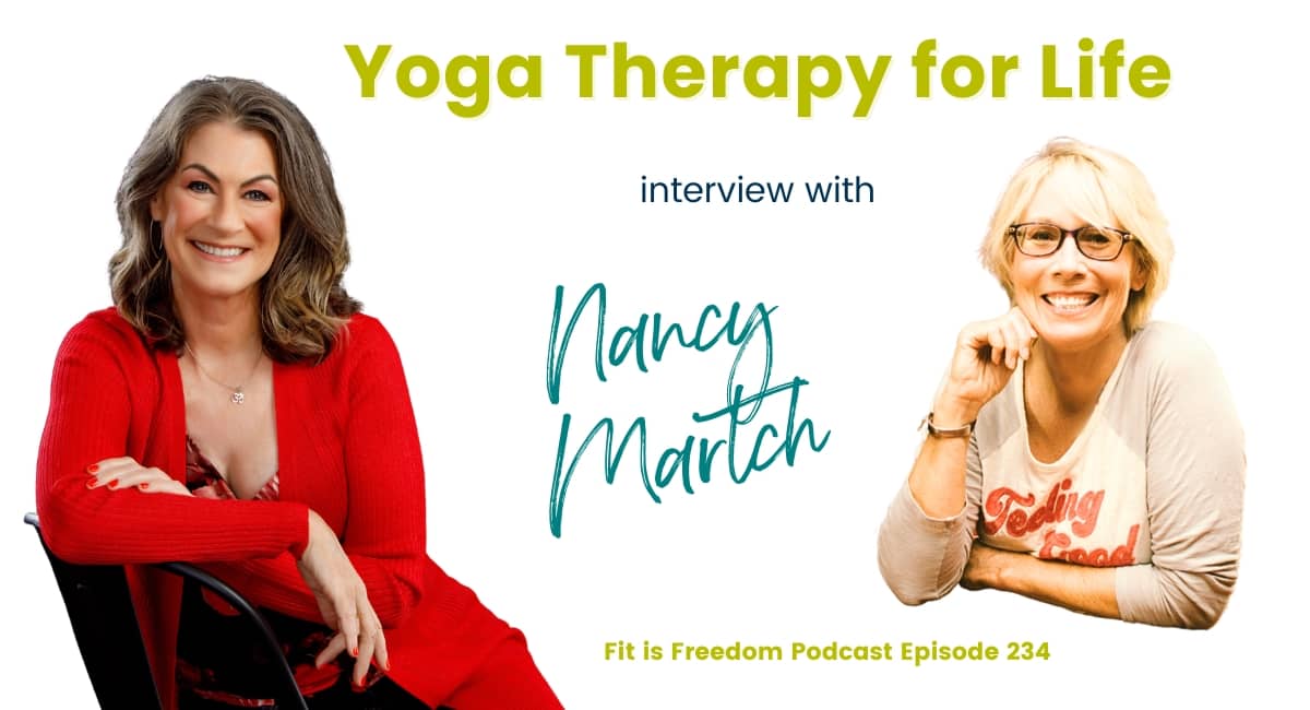 Yoga-Therapy-for-Life-Interview-with-Nancy-Martch-episode-234